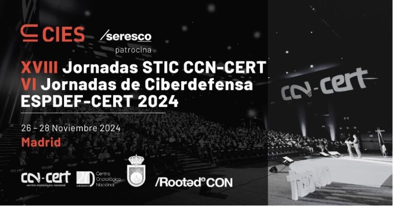 CIES Grupo Seresco patrocinador de las XVIII Jornadas STIC CCN-CERT | VI Jornadas de Ciberdefensa ESPDEF-CERT 2024